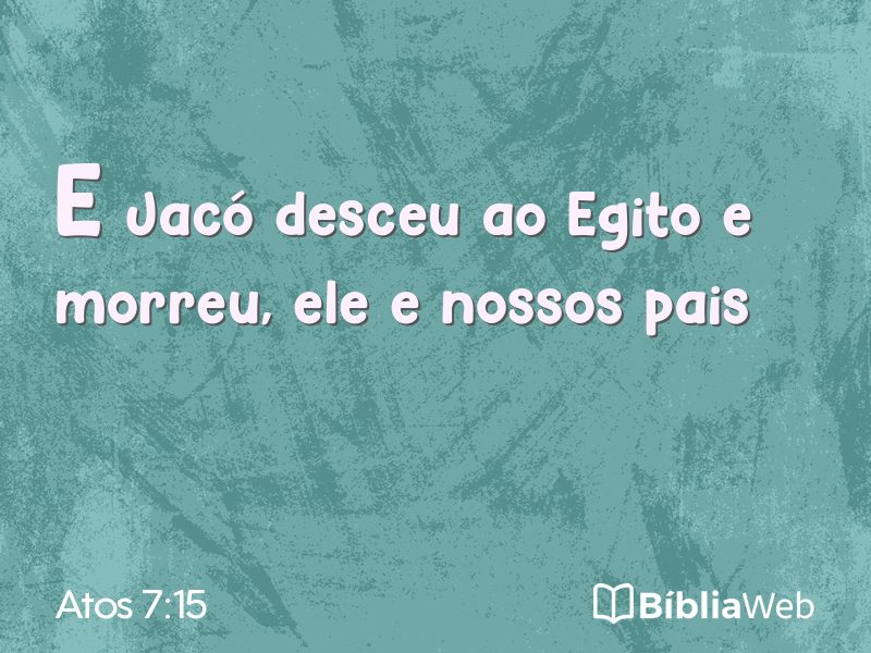 Atos 7:15 em imagem para compartilhar