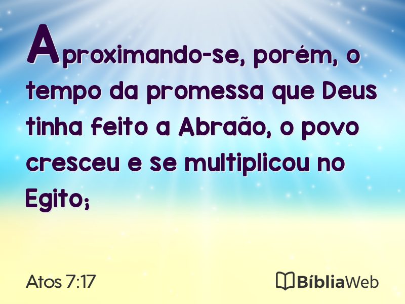 Atos 7:17 em imagem para compartilhar