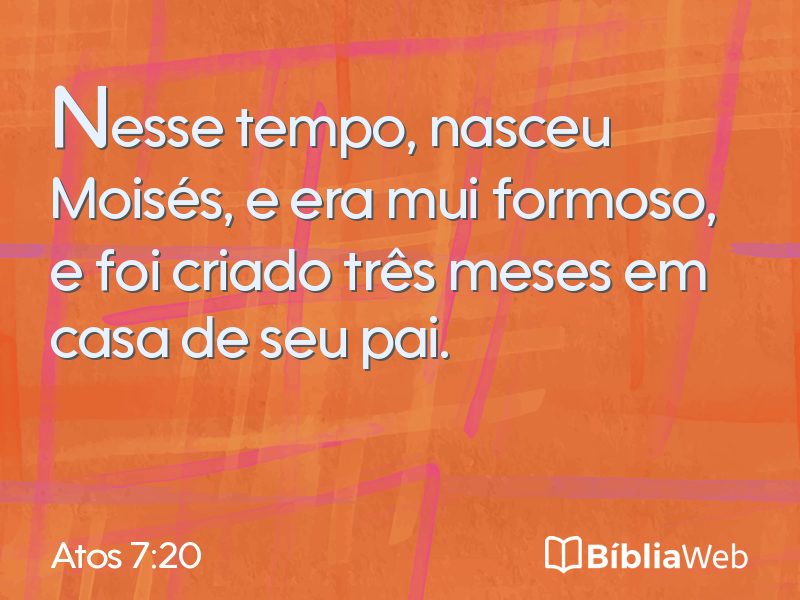 Atos 7:20 em imagem para compartilhar