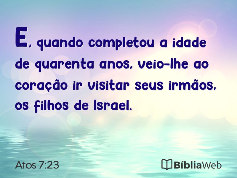 Atos 7:23 em imagem para compartilhar