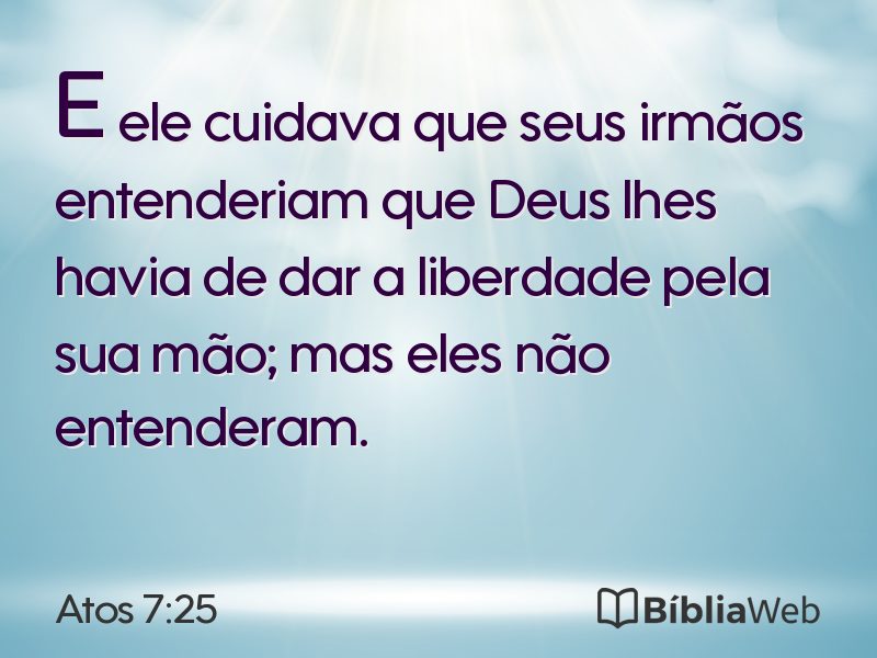 Atos 7:25 em imagem para compartilhar