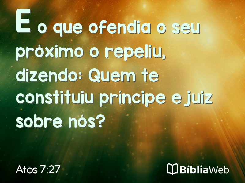 Atos 7:27 em imagem para compartilhar