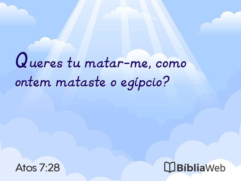 Atos 7:28 em imagem para compartilhar