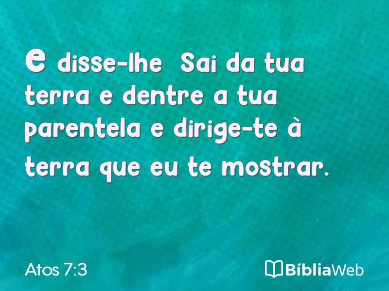 Atos 7:3 em imagem para compartilhar