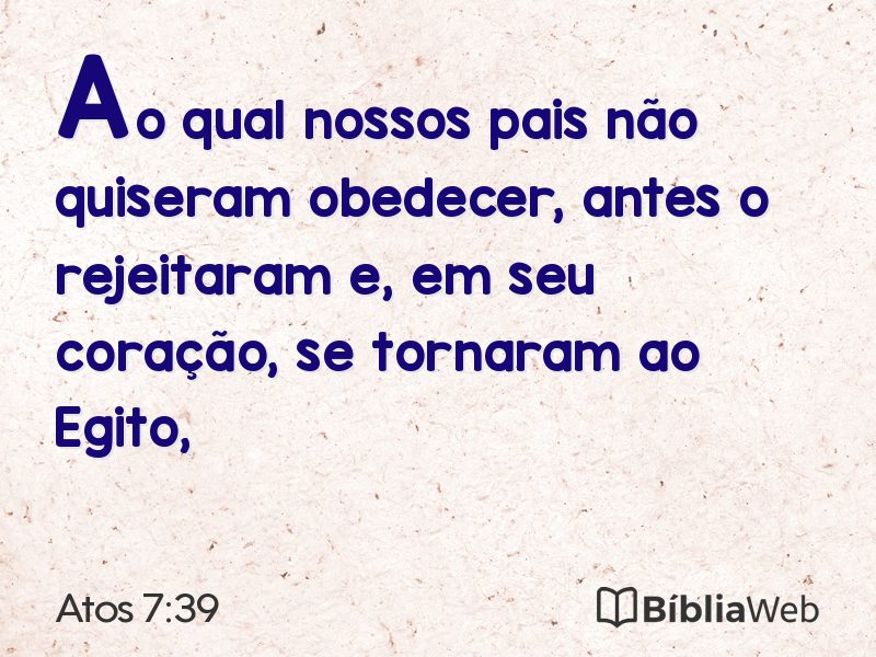 Atos 7:39 em imagem para compartilhar