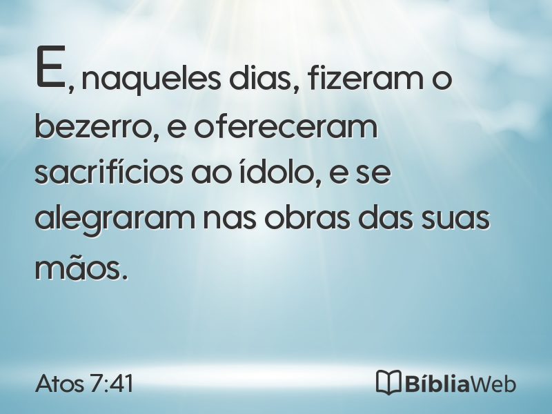 Atos 7:41 em imagem para compartilhar