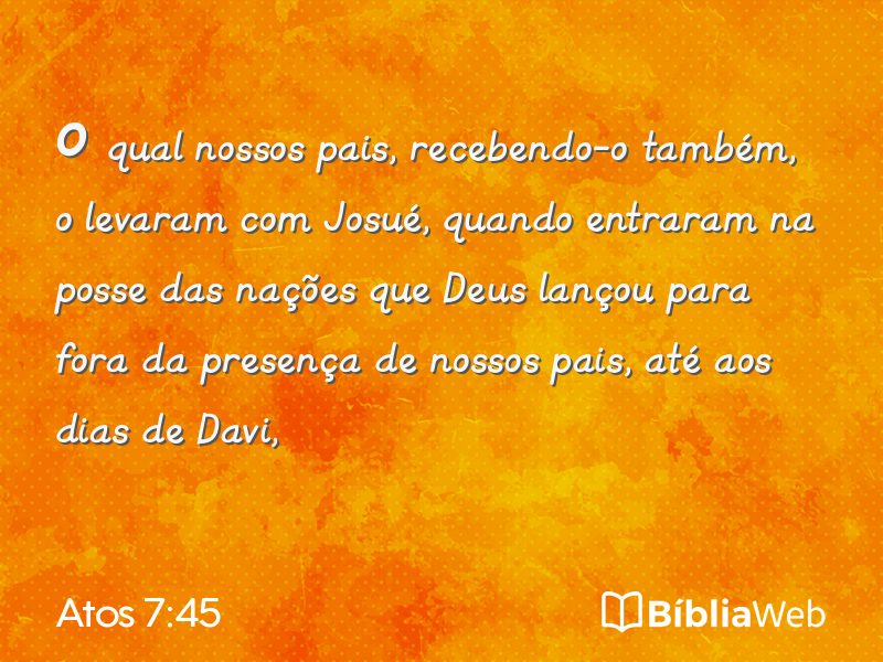 Atos 7:45 em imagem para compartilhar
