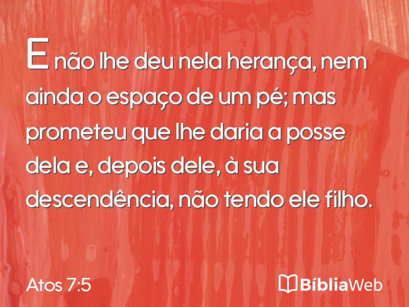 Atos 7:5 em imagem para compartilhar