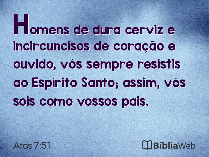 Atos 7:51 em imagem para compartilhar