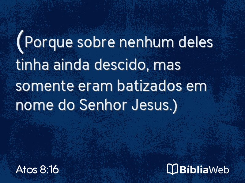 Atos 8:16 em imagem para compartilhar
