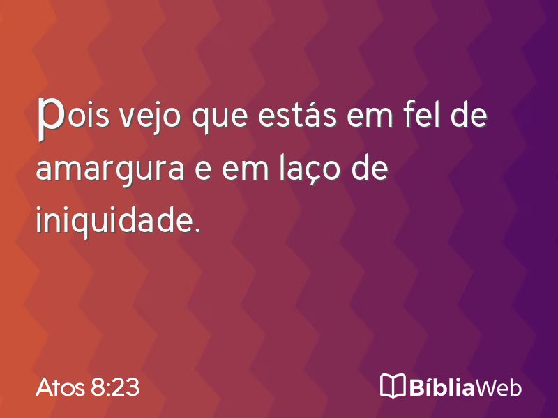 Atos 8:23 em imagem para compartilhar