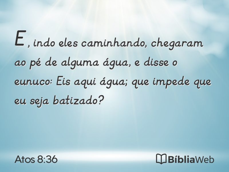 Atos 8:36 em imagem para compartilhar