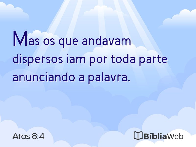 Atos 8:4 em imagem para compartilhar