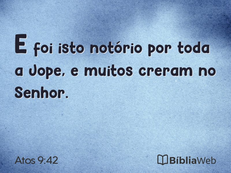 Atos 9:42 em imagem para compartilhar