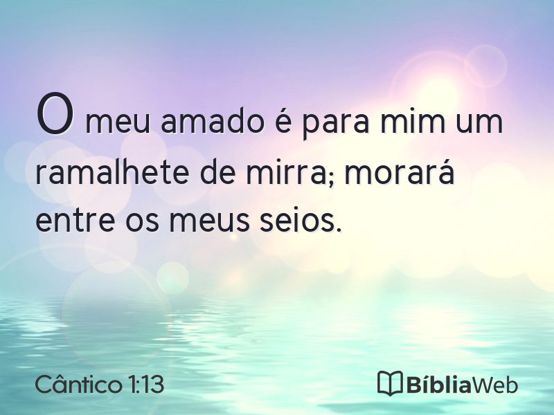 Cântico 1:13 em imagem para compartilhar