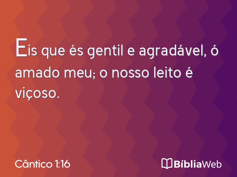 Cântico 1:16 em imagem para compartilhar
