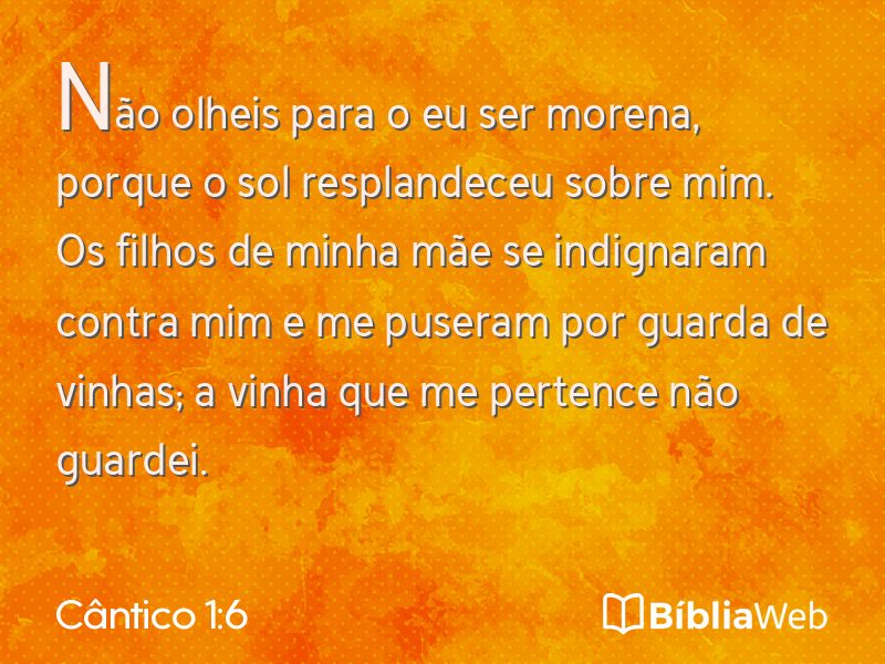 Cântico 1:6 em imagem para compartilhar