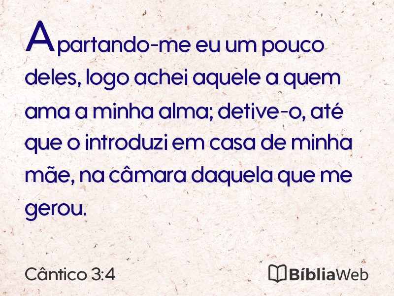 Cântico 3:4 em imagem para compartilhar