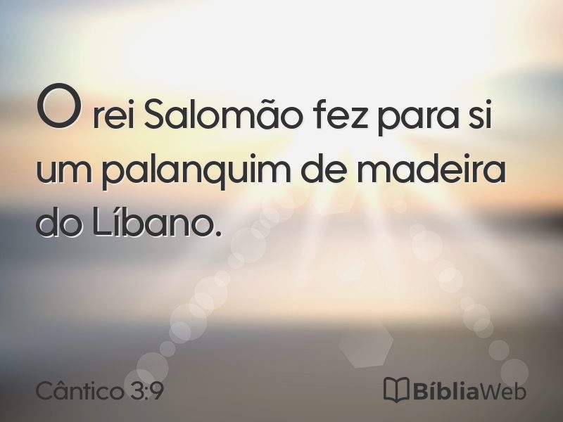 Cântico 3:9 em imagem para compartilhar