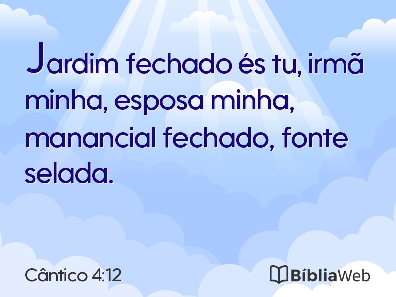Cântico 4:12 em imagem para compartilhar