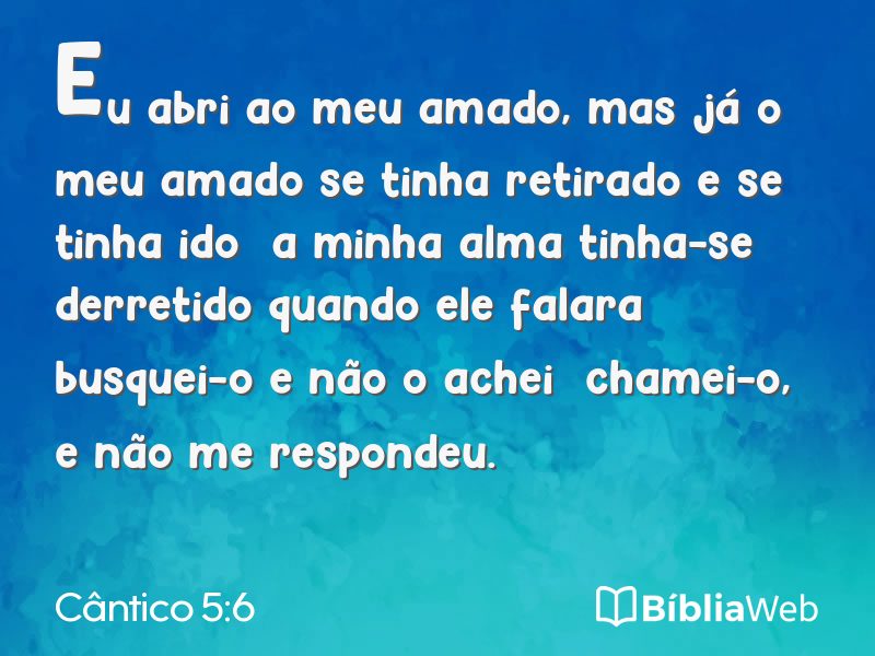 Cântico 5:6 em imagem para compartilhar
