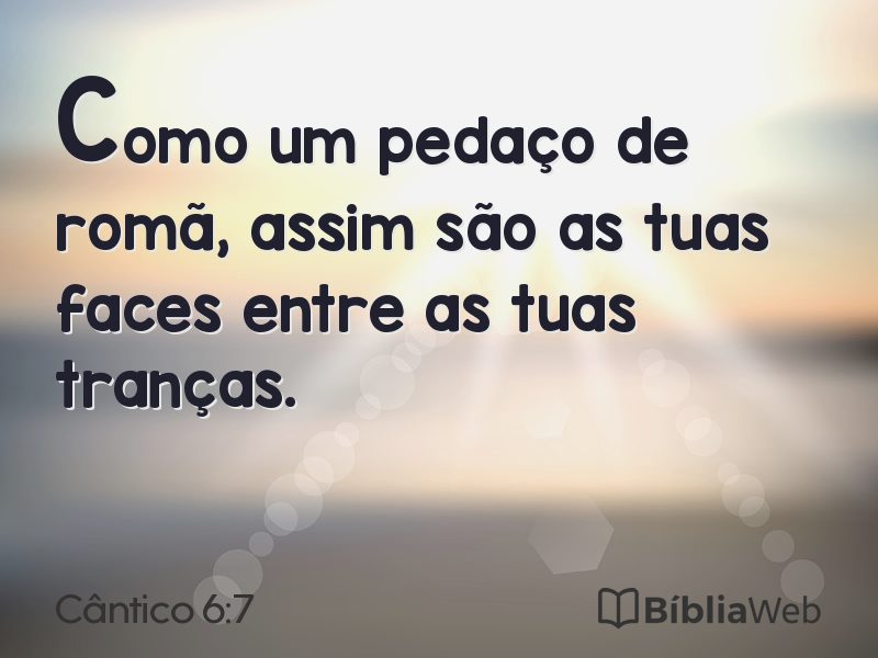 Cântico 6:7 em imagem para compartilhar