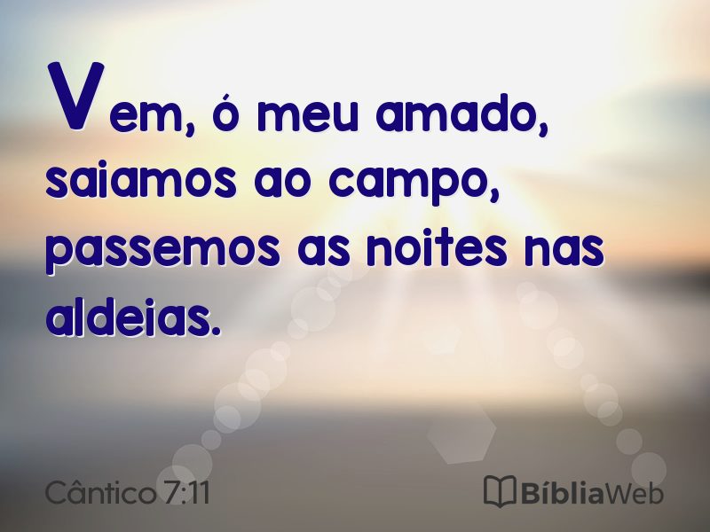 Cântico 7:11 em imagem para compartilhar