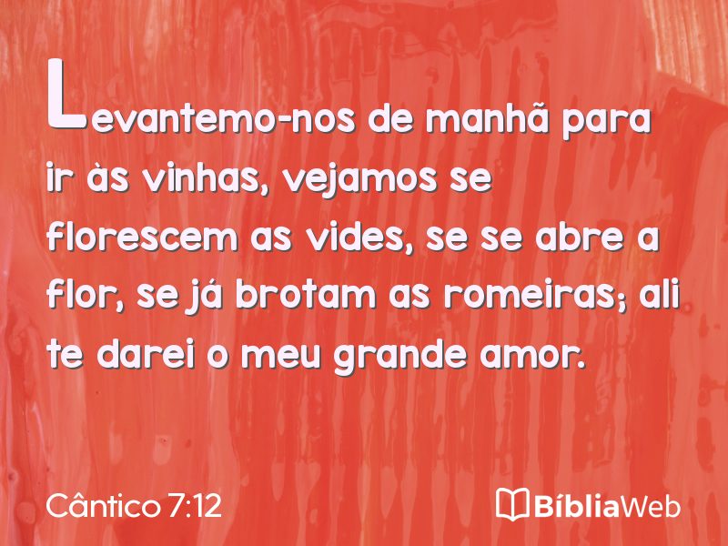 Cântico 7:12 em imagem para compartilhar