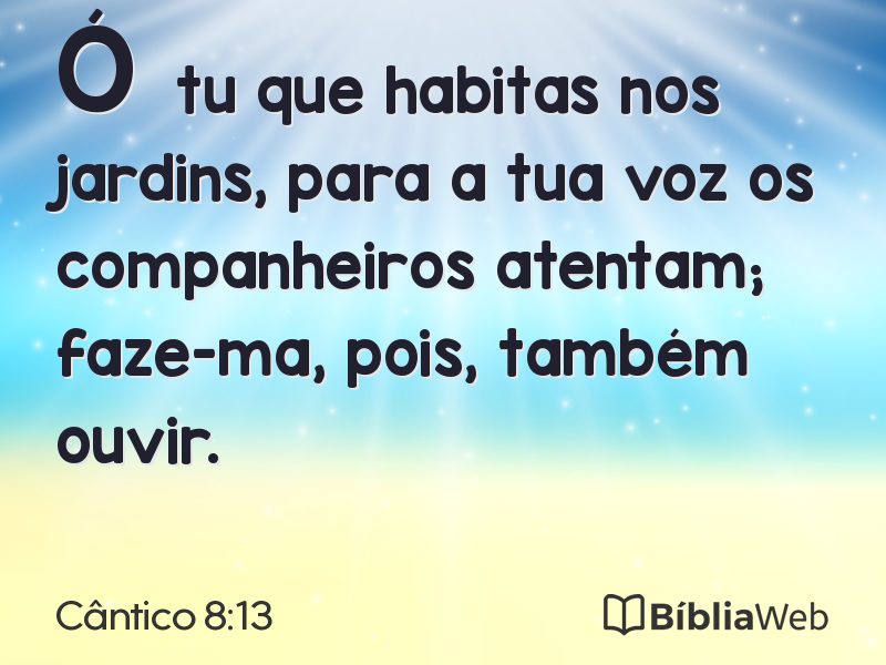 Cântico 8:13 em imagem para compartilhar