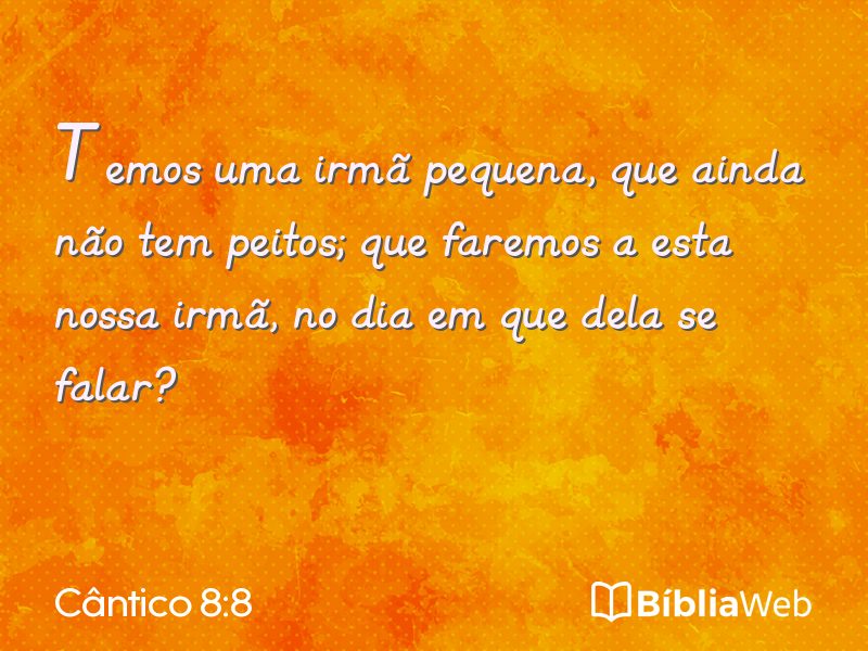 Cântico 8:8 em imagem para compartilhar