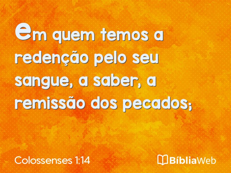 Colossenses 1:14 em imagem para compartilhar
