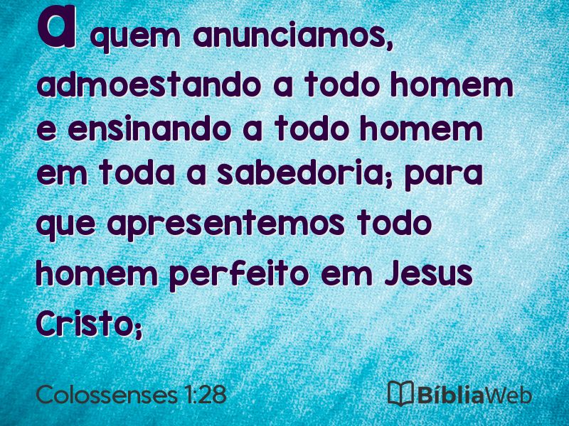 Colossenses 1:28 em imagem para compartilhar