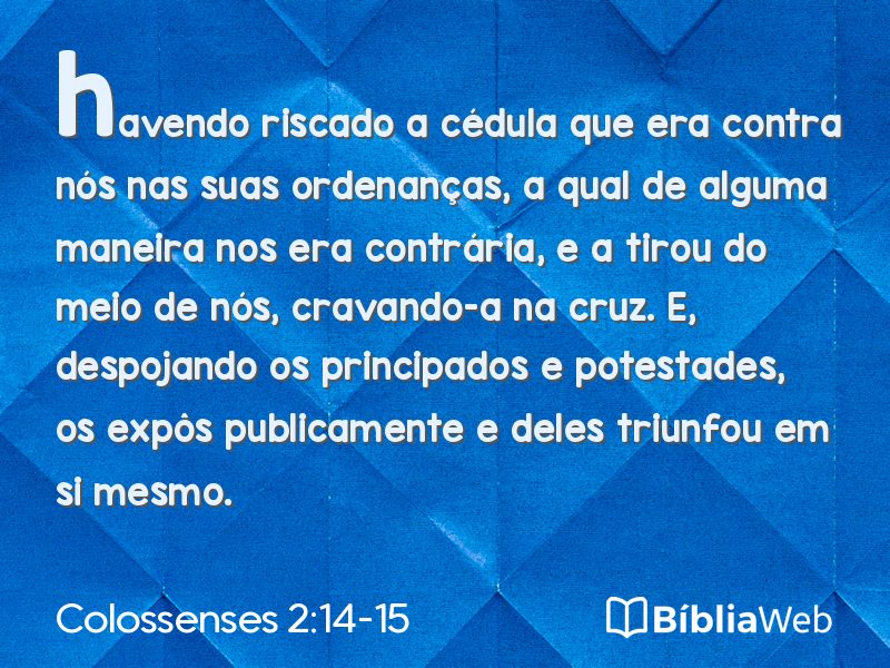 Colossenses 2:14-15 em imagem para compartilhar