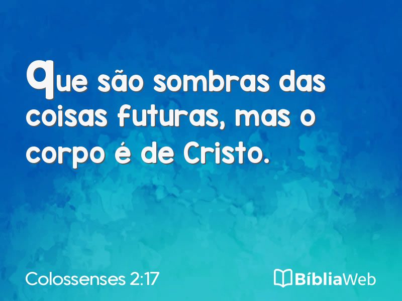 Colossenses 2:17 em imagem para compartilhar