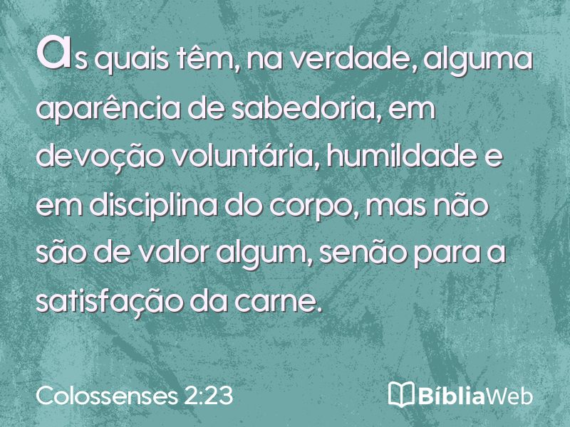 Colossenses 2:23 em imagem para compartilhar