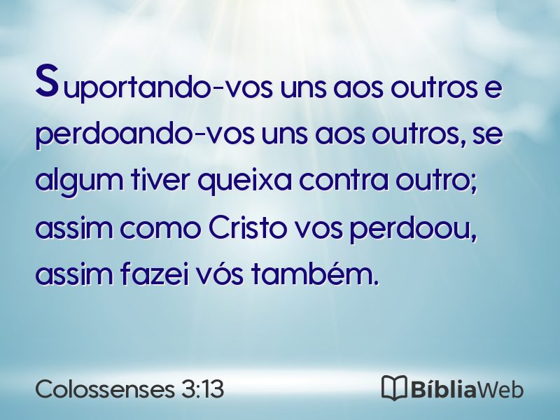 Colossenses 3:13 em imagem para compartilhar