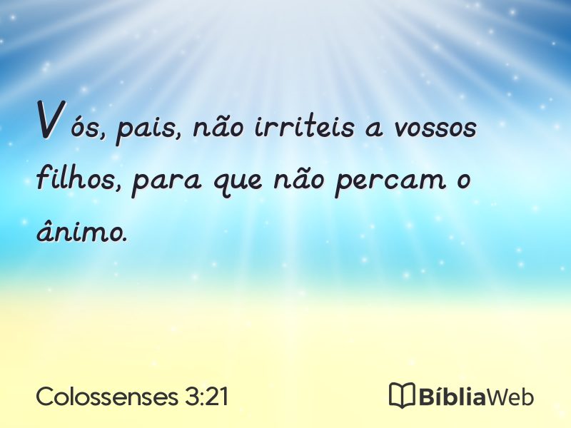 Colossenses 3:21 em imagem para compartilhar