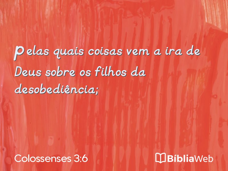 Colossenses 3:6 em imagem para compartilhar