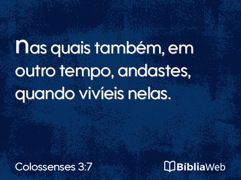 Colossenses 3:7 em imagem para compartilhar