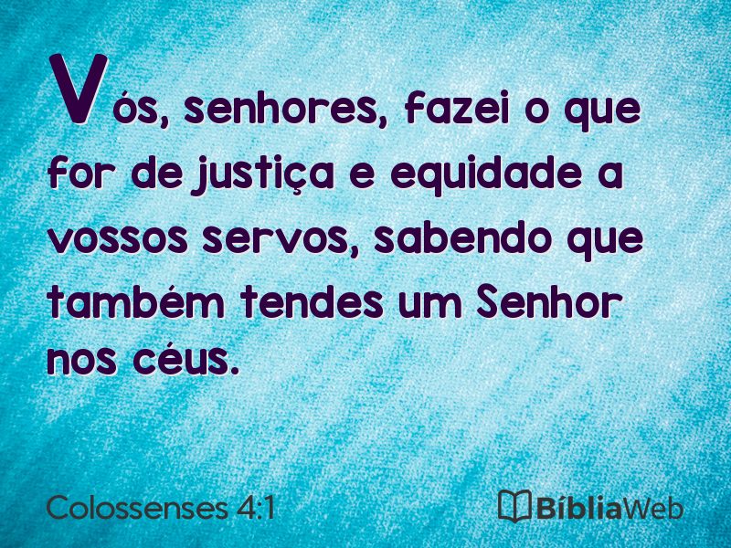 Colossenses 4:1 em imagem para compartilhar