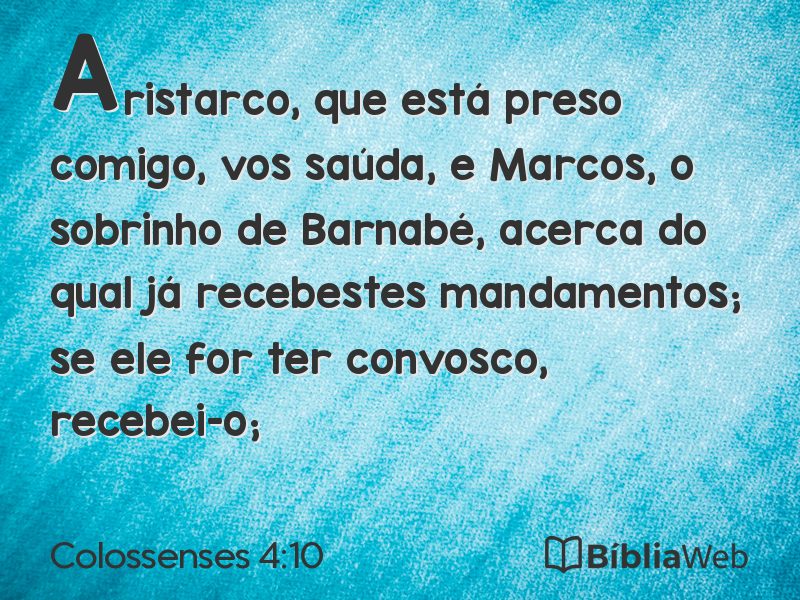 Colossenses 4:10 em imagem para compartilhar