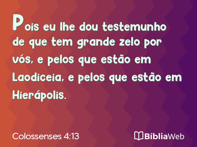 Colossenses 4:13 em imagem para compartilhar