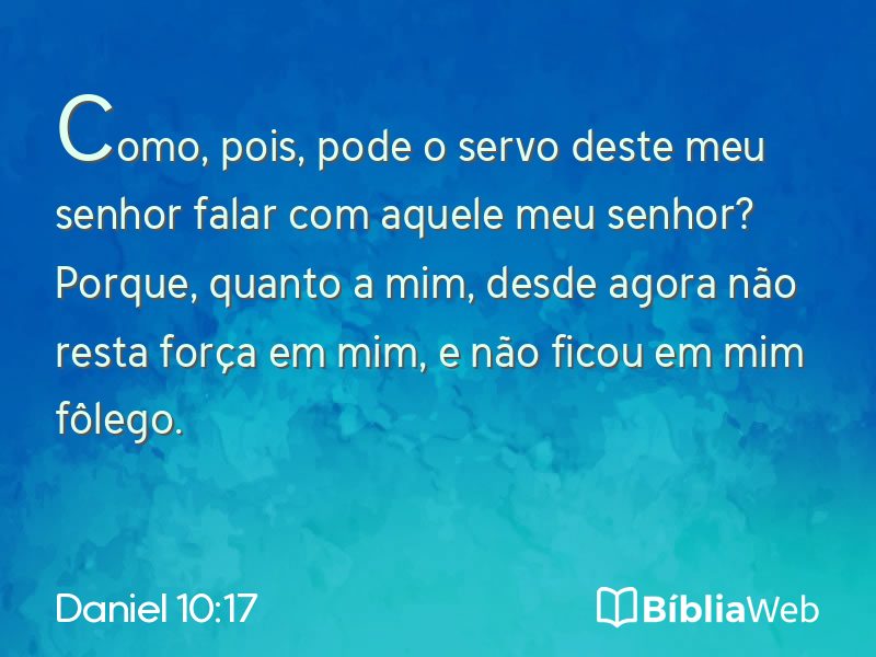 Daniel 10:17 em imagem para compartilhar