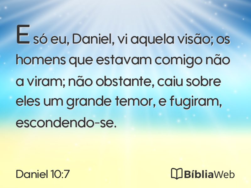 Daniel 10:7 em imagem para compartilhar