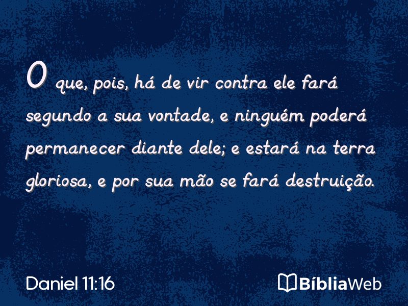 Daniel 11:16 em imagem para compartilhar