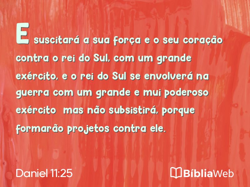 Daniel 11:25 em imagem para compartilhar