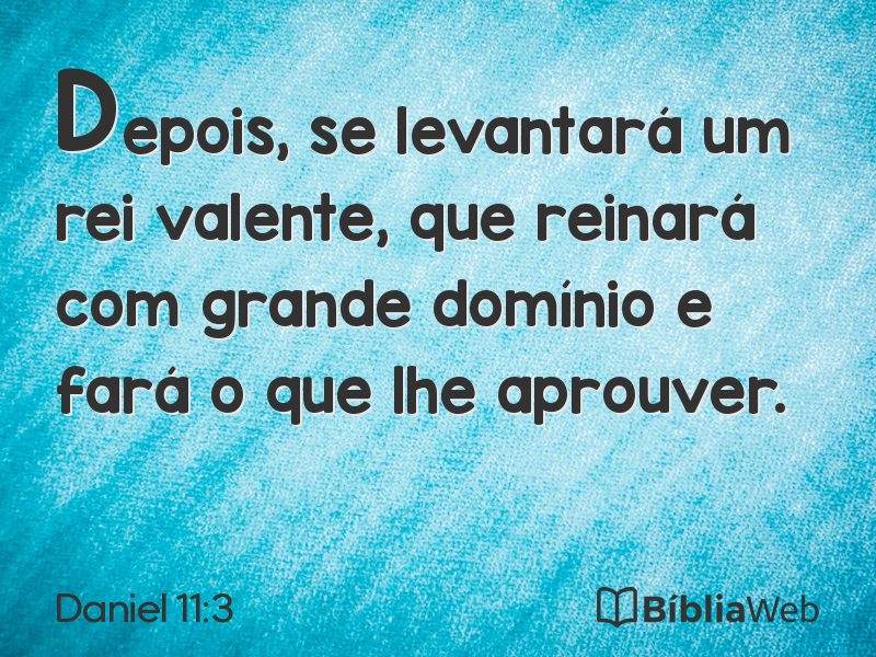 Daniel 11:3 em imagem para compartilhar