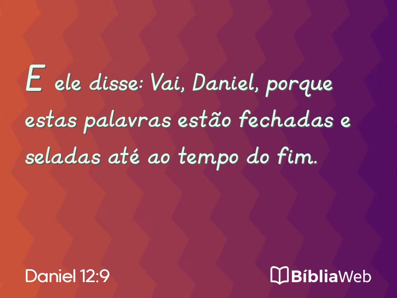 Daniel 12:9 em imagem para compartilhar