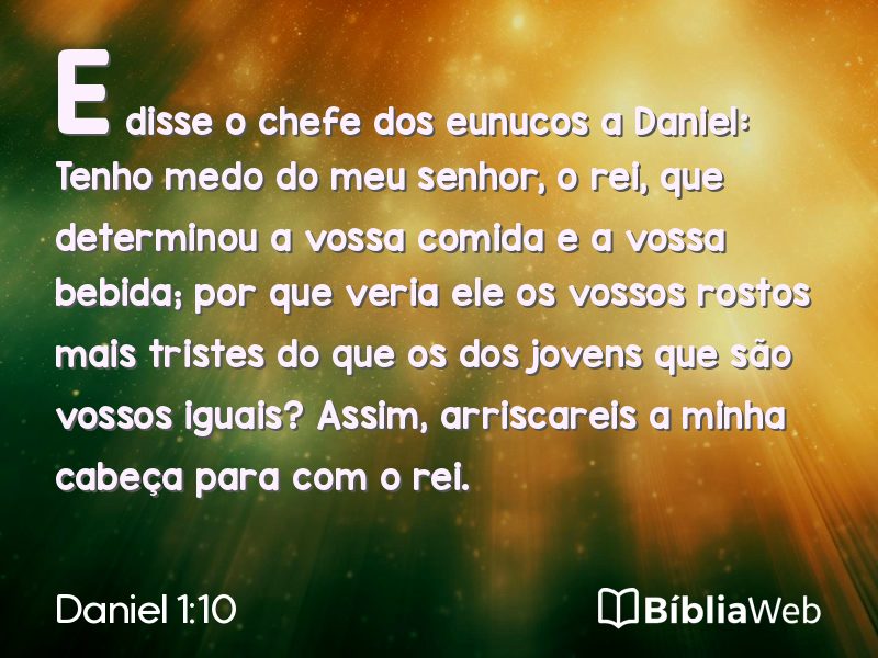 Daniel 1:10 em imagem para compartilhar