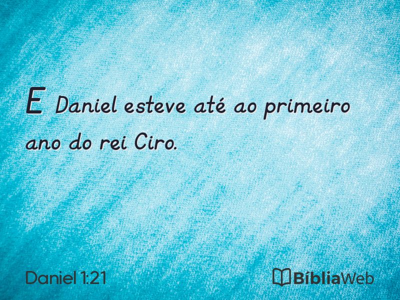 Daniel 1:21 em imagem para compartilhar